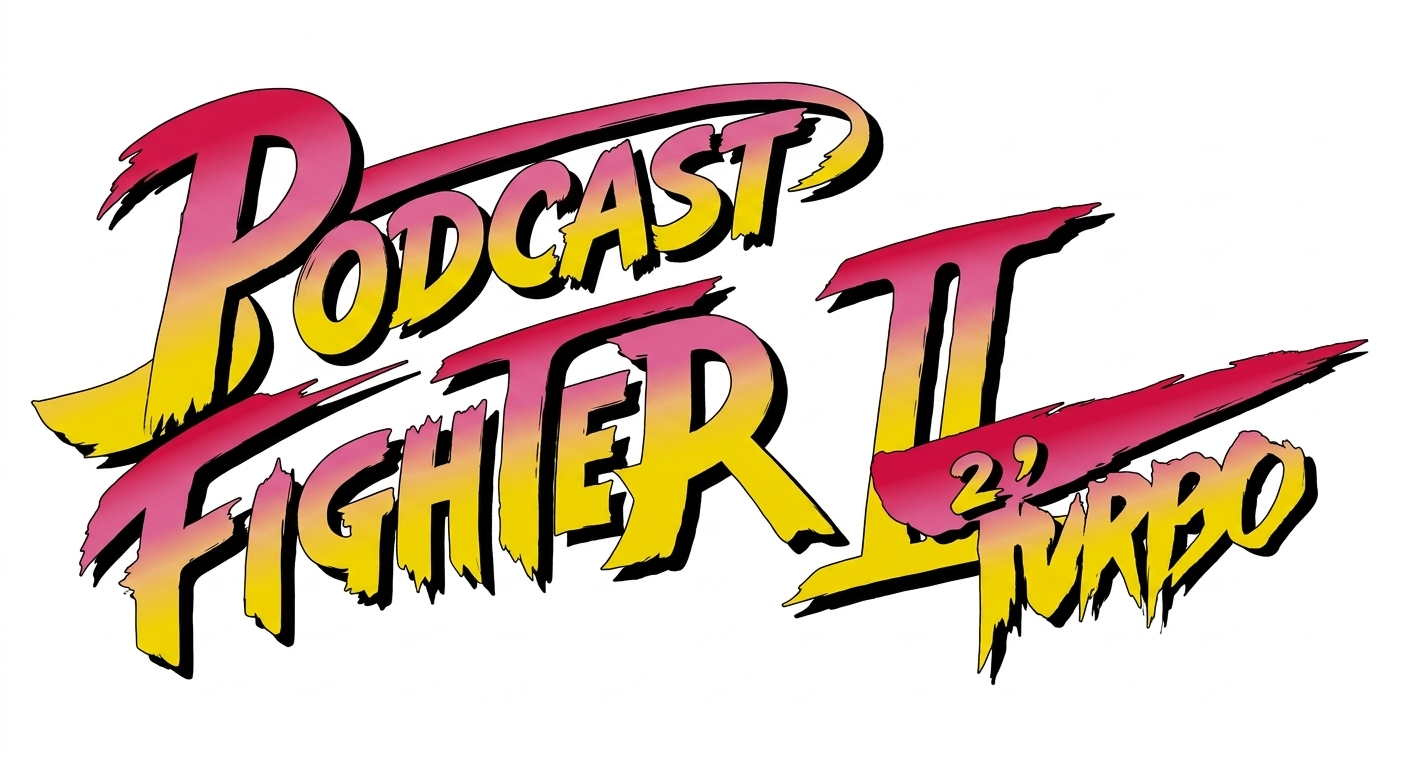 Podcast Fighter II Turbo